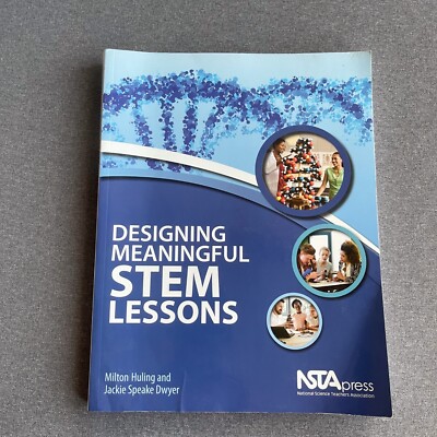 Designing Meaningful Stem Lessons by Huling, Milton;dwyer, Paperback