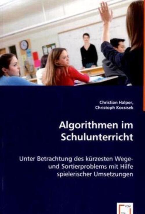 Thumbnail - Christian Halper (u. A.) | Algorithmen Schulunterricht | Taschenbuch