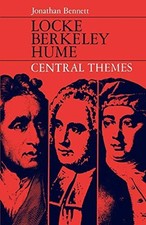 Locke, Berkeley, Hume: Central Themes by Bennett, Jonathan Paperback Book The