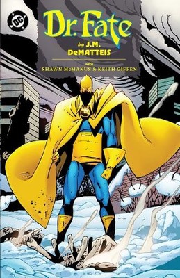 J.M. DeMatteis Keith Giffen Doctor Fate by J.M. DeMatteis (Taschenbuch)