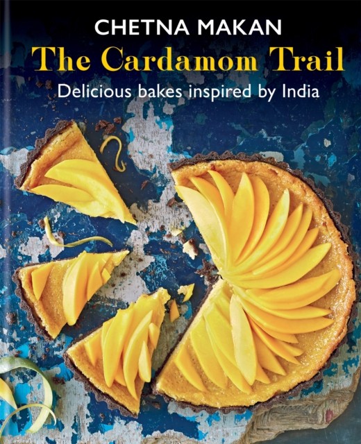 The Cardamom Trail by Chetna Makan (Hardback Book)