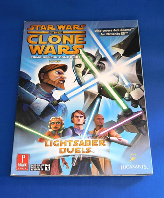 Star Wars The Clone Wars Lightsaber Duels & Jedi Alliance Prima Game Guide Wii