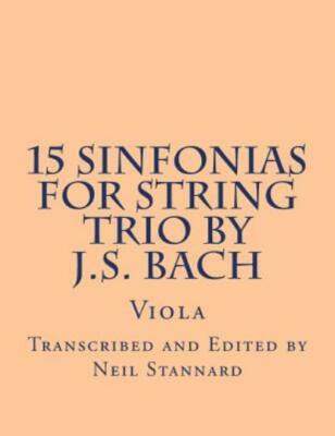 15 Sinfonias For String Trio By J S  Bach (Viola): Viola