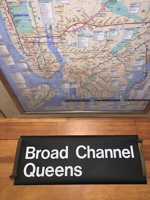 NY NYC SUBWAY LARGE FONT ROLL SIGN BROAD CHANNEL QUEENS ISLAND IN JAMAICA BAY