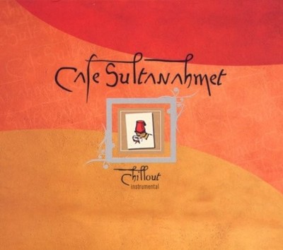 Various Cafe Sultanahmet-Chillout (CD)