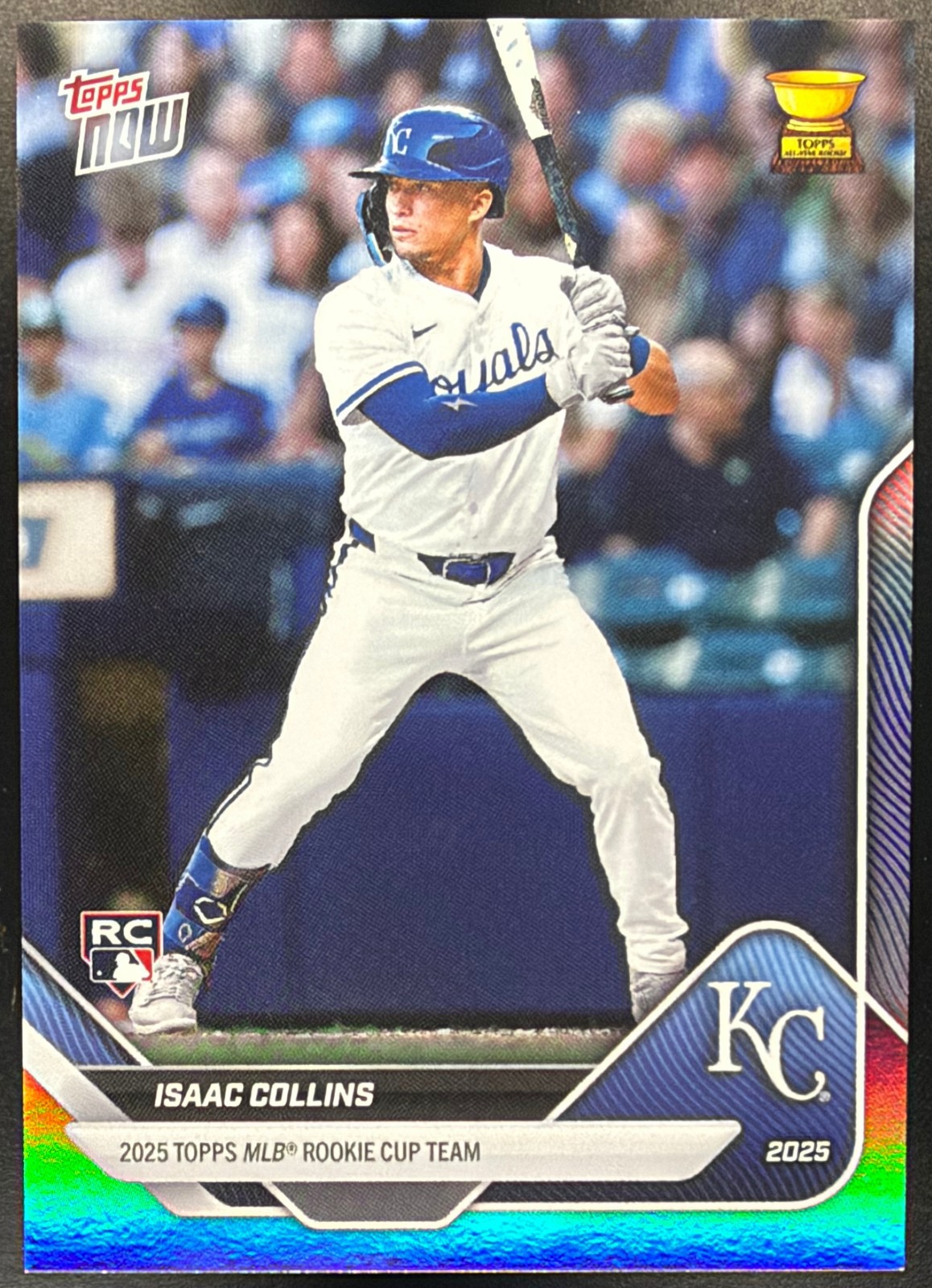 Isaac Collins 2025 Topps Now Rookie Cup  Rainbow Foil #RC-6 KC Royals RC