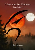 Gaad Merano | Il éTait Une Fois NaïDeun: Fondation | Taschenbuch | FranzöSisch