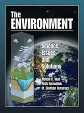 The Environment: Science, Issues, and Solutions by Mohan K Wali: Used