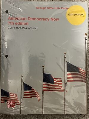 American Democracy Now 7th Edition (Georgia State University Premium Edition)