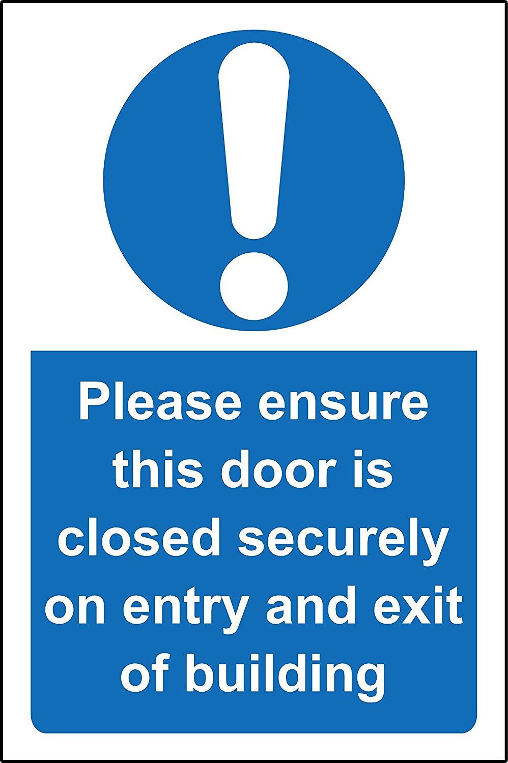 Please ensure this door is closed securely on entry & exit sign | eBay