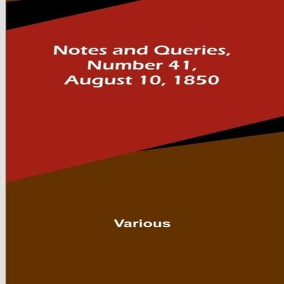Notes and Queries Number 41 August 10 1850 Various Paperback Alph