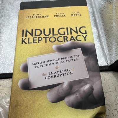 INDULGING KLEPTOCRACY HARDCOVER , MAKE AN OFFER ! !