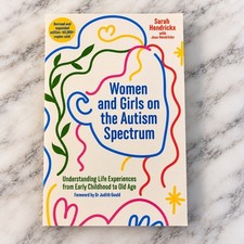 Women and Girls on the Autism Spectrum Sarah Hendrickx 2nd Edition Paperback