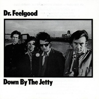 DR.FEELGOOD - DOWN BY THE JETTY  CD NEU 