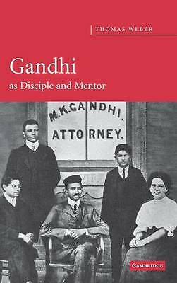 Gandhi as Disciple and Mentor Weber Hardback Cambridge University Press