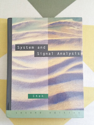 System and Signal Analysis Chi-Tsong Chen second edition Hardcover
