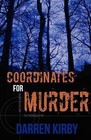 Coordinates for Murder by Darren Kirby (Paperback / softback, 2012)