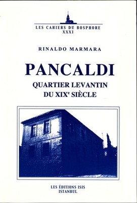 Pancaldi-Quartier Levantin du XIX siecle Marmara, Rinaldo: