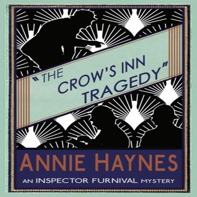 The Crow's Inn Tragedy Annie Haynes Paperback Dean Street Press