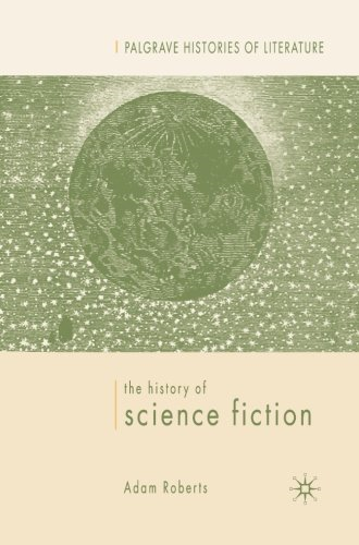 The History of Science Fiction (Palgrave Histories of Literature) - Adam Roberts