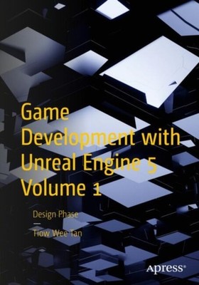 GAME DEVELOPMENT WITH UNREAL ENGINE 5 VO by TAN, TIOW WEE Paperback Self Help