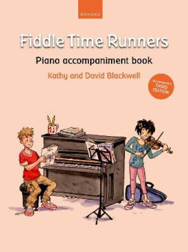 Fiddle Time Runners Piano accompaniment book (for Third Edition): Accompanies