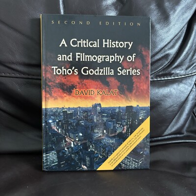 HARDCOVER Critical History and Filmography of Toho's Godzilla 2nd Ed 2010