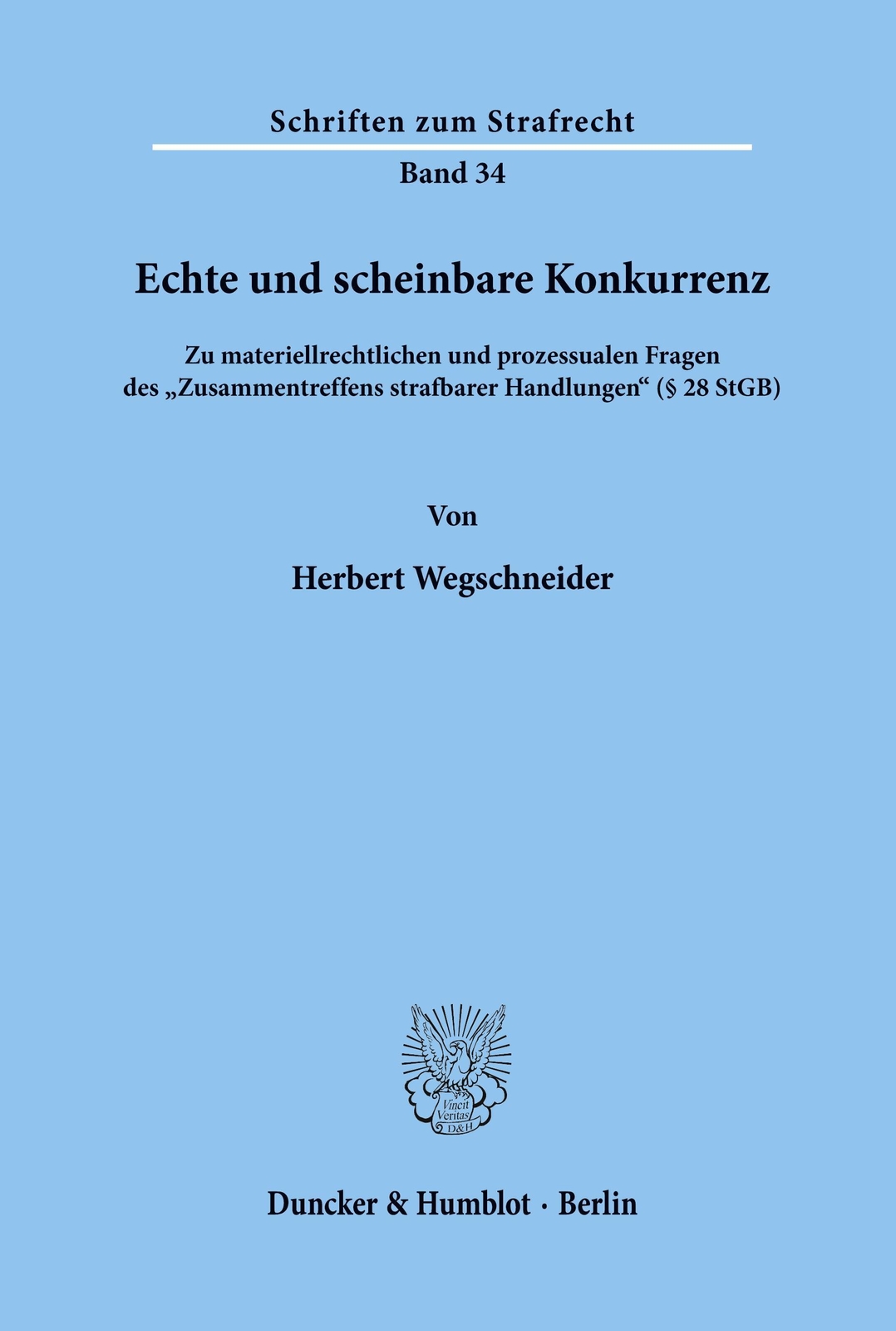 Thumbnail - Herbert Wegscheider | Echte Und Scheinbare Konkurrenz. | Taschenbuch |