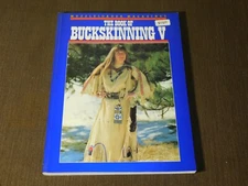 VINTAGE PIONEER MUZZLELOADER MAGAZINE  1989 BOOK BUCKSKINNING V