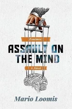 Essence: Assault on the Mind by Mario Loomis (English) Paperback Book