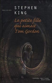 La petite fille qui aimait Tom Gordon von Stephen King | Buch | Zustand gut