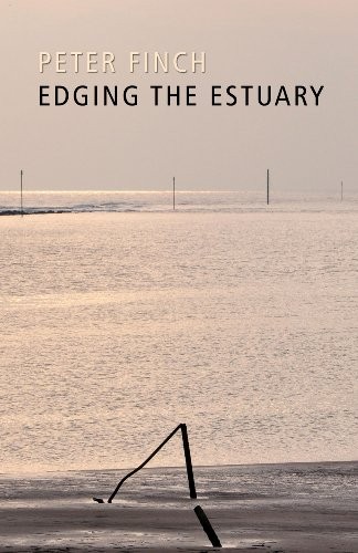 Edging the Estuary,Peter Finch