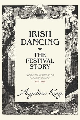 Angeline King | Irish Dancing | Taschenbuch | Englisch (2019)
