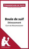Lepetitlitteraire (U. A.) | Boule De Suif De Maupassant - DéNouement...