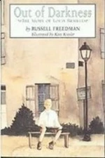 Out of Darkness: The Story of Louis Braille