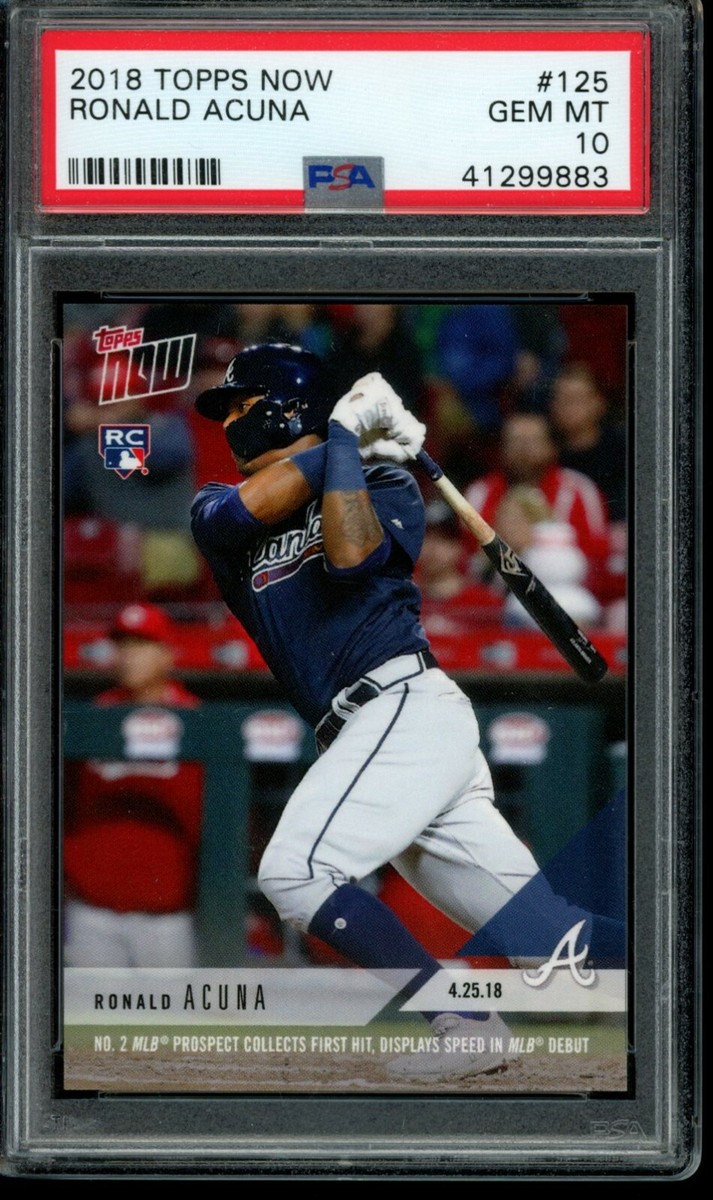 2018 Topps Now #125 Ronald Acuna Jr. RC PSA 10 Gem Mint 2018 Topps Now #125 Ronald Acuna Jr. RC PSA 10 Gem Mint