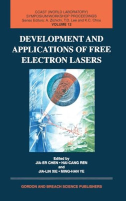 Development and Applications of Free Electron Lasers -  NEW Hai-Cang Ren, X 1997