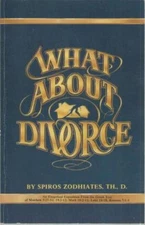 (Factory Sealed) WHAT ABOUT DIVORCE By Spiros Zodhiates, 1997 original