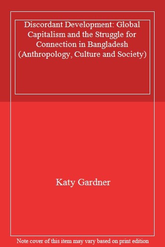 Discordant Development: Global Capitalism and t. Gardner<|