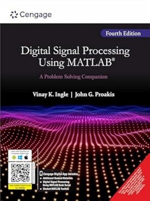 Digital Signal Processing Using MATLAB by John G. Proakis 4th ed-'Ship from USA