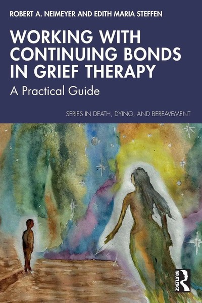 Edith Maria Steffen (U. A.) | Working With Continuing Bonds In Grief Therapy-image