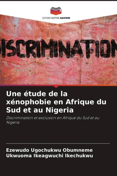 Ezewudo Ugochukwu Obumneme (U. A.) | Une éTude De La XéNophobie En Afrique Du...-image