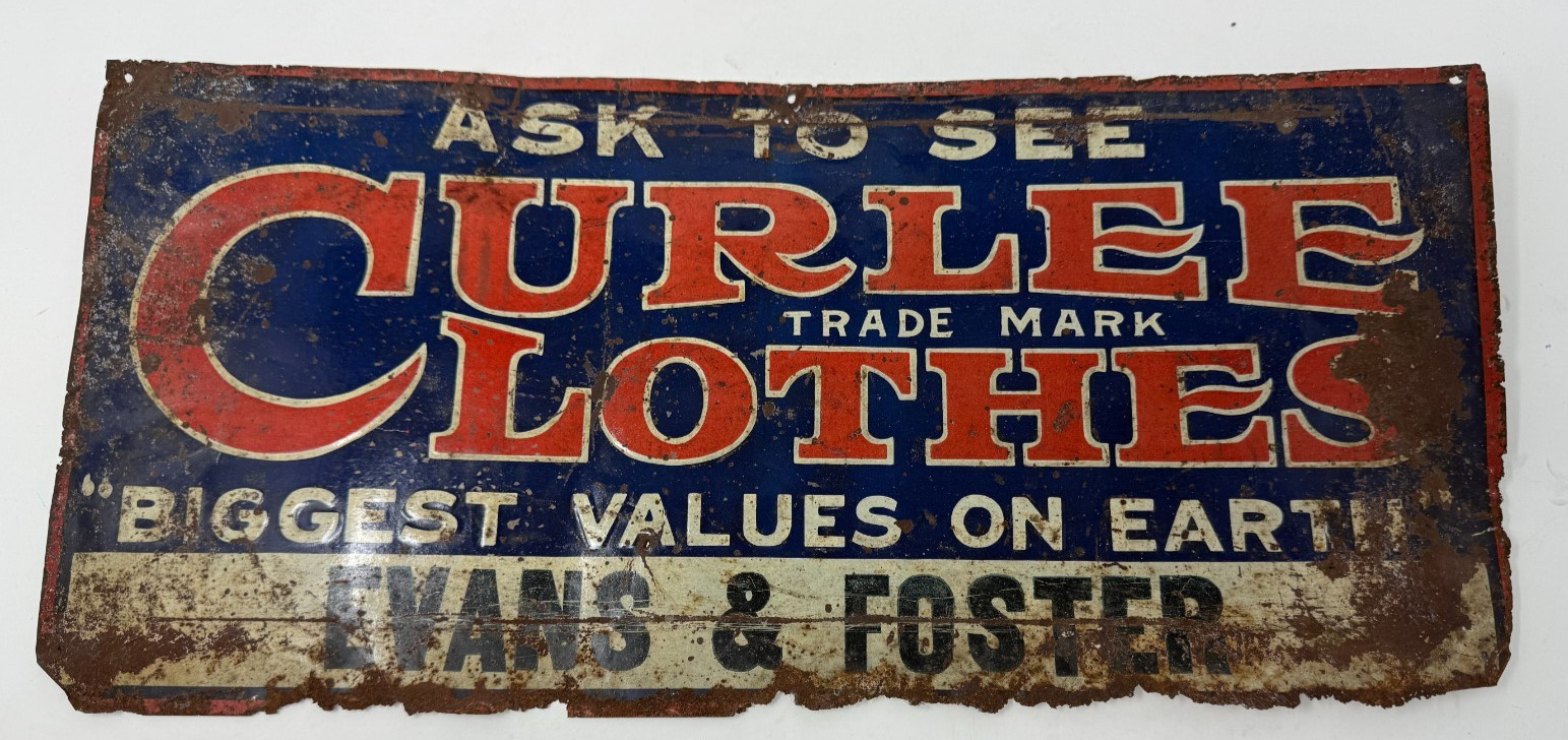 Antique Tin Sign Curlee Clothes Evans & Foster  Curlee Clothing Company 19"x9"