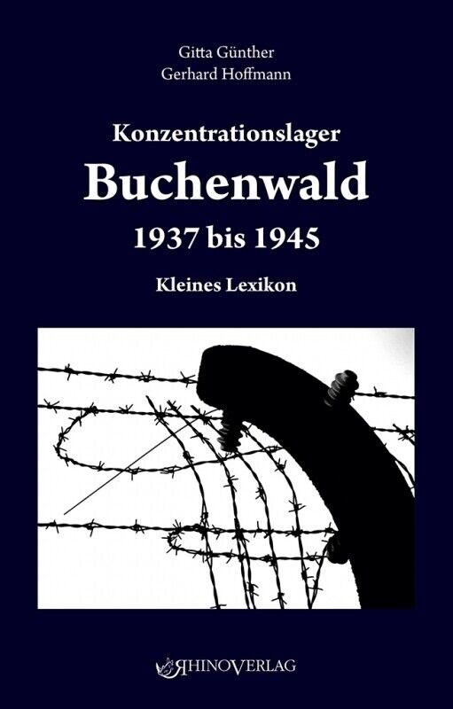 Konzentrationslager Buchenwald 1937-1945 | Gitta Günther, Gerhardt Hoffmann