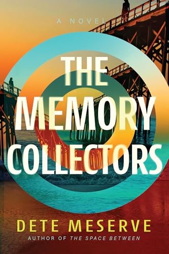 The Memory Collectors : A Novel Dete Meserve - Image 7