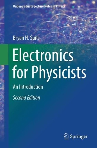 Electronics for Physicists by Bryan H. Suits - 9783031363634
