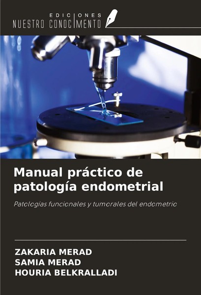 Zakaria Merad (U. A.) | Manual PráCtico De PatologíA Endometrial | Taschenbuch-image