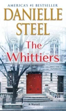 The Whittiers: A Novel - Mass Market Paperback By Steel, Danielle - VERY GOOD
