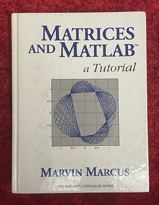 Matrices And Matlab - A Tutorial | Marvin Marcus Hardback Book. SW186