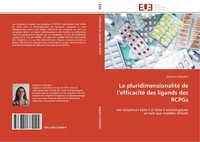 SéGolèNe Galandrin | La Pluridimensionalité De L'efficacité Des Ligands Des...